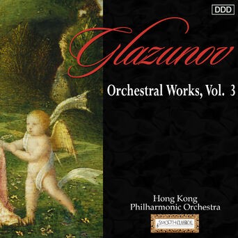Glazunov: Orchestral Works, Vol. 3