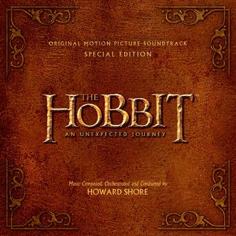 The Hobbit: An Unexpected Journey (Original Motion Picture Soundtrack) (Special Edition)