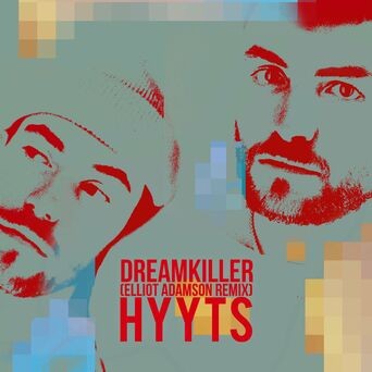 Dreamkiller (Elliot Adamson Remix)