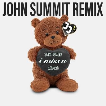 i miss u (John Summit Remix)