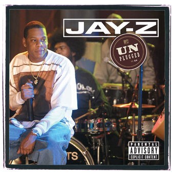 Jay-Z Unplugged (Live On MTV Unplugged / 2001)