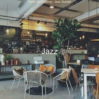 Music for Cooking - Jazz Quintet