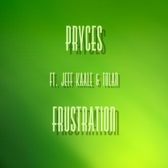 Frustration (feat. Jeff Kaale & Tolan)