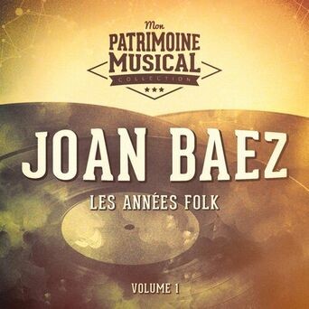 Les années folk : Joan Baez, Vol. 1