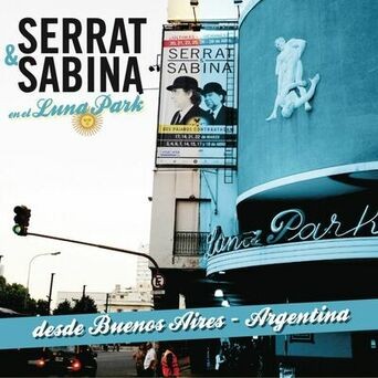 Serrat & Sabina (En El Luna Park - Argentina)