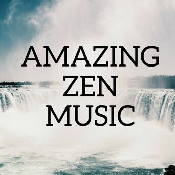 Amazing Zen Music