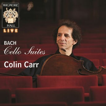 Bach Cello Suites - Wigmore Hall Live
