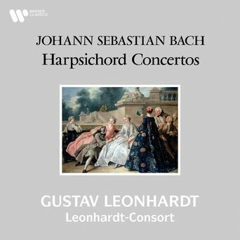 Bach: Harpsichord Concertos, BWV 1053 - 1058