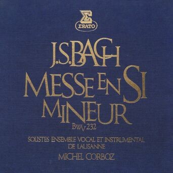 Bach: Messe en si mineur, BWV 232