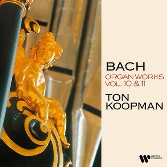 Bach: Organ Works, Vol. 10 & 11 (At the Organ of Saint Walburga Church in Zutphen)