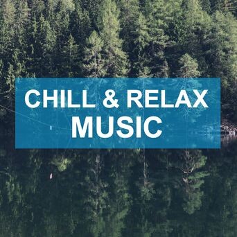 Chill & Relax Music