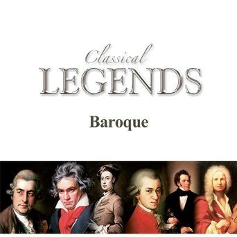 Classical Legends Baroque