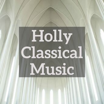 Holly Classical Music