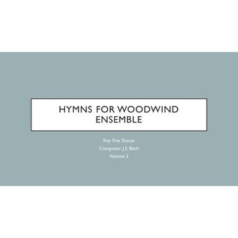 Hymms for Woodwind Ensemble in B (Vol. 2)