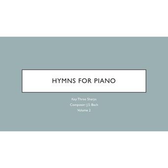 Hymns for Piano in A (Vol. 2)