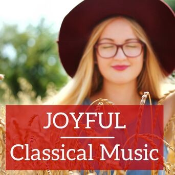 Joyful Classical Music