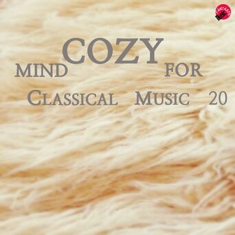 Mind Cozy For Classical Music 20