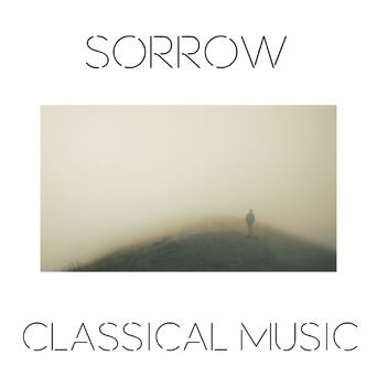 Sorrow Classical Music