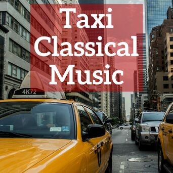 Taxi Classical Music