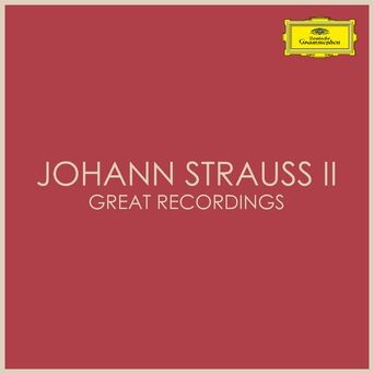 Johann Strauss II - Great Recordings