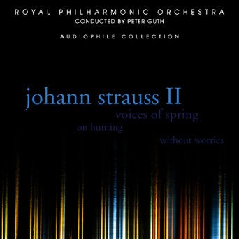 Johann Strauss II: Voices of Spring