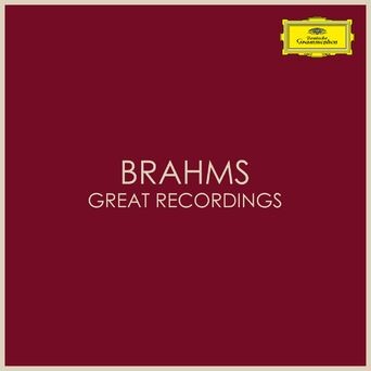 Brahms - Great Recordings