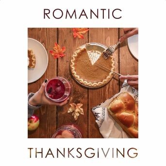 Romantic Thanksgiving