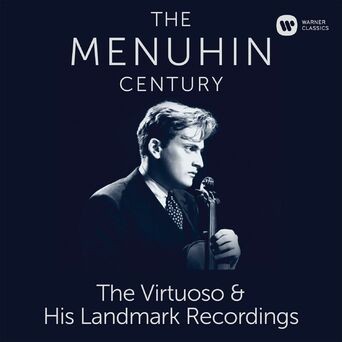 The Menuhin Century - Virtuoso and Landmark Recordings (SD)