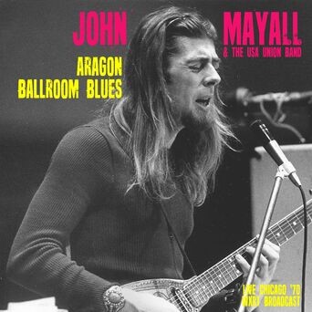 Aragon Ballroom Blues (Live Chicago '70)
