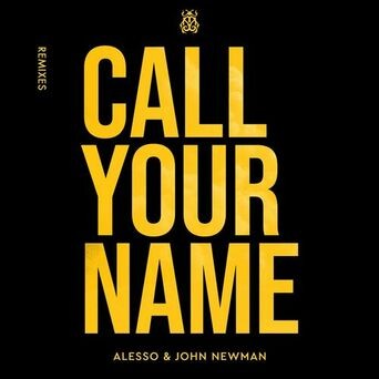 Call Your Name (Remixes)