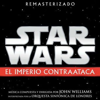 Star Wars: El Imperio Contraataca (Banda Sonora Original)