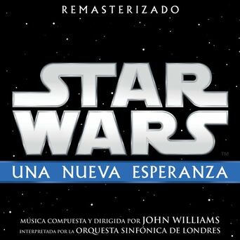Star Wars: Una Nueva Esperanza (Banda Sonora Original)