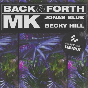 Back & Forth (Franky Rizardo Remix)