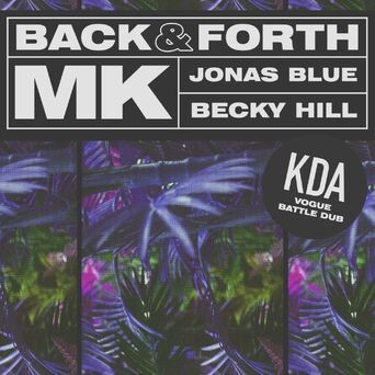 Back & Forth (KDA Vogue Battle Dub)