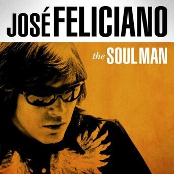 José Feliciano - The Soul Man