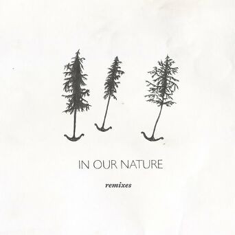 In Our Nature (Remixes)