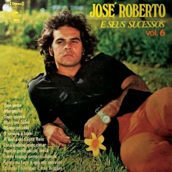 José Roberto e Seus Sucessos, Vol. 6