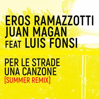 Per Le Strade Una Canzone (Summer Remix)