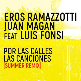 Por Las Calles Las Canciones (Summer Remix)