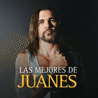 Las Mejores de Juanes