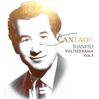 Cantaor Juanito Valderrama Vol. 1