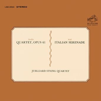 Dvorák: String Quartet No. 11 in C Major, Op. 61 - Wolf: Italian Serenade