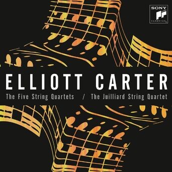 Elliott Carter: The Five String Quartets