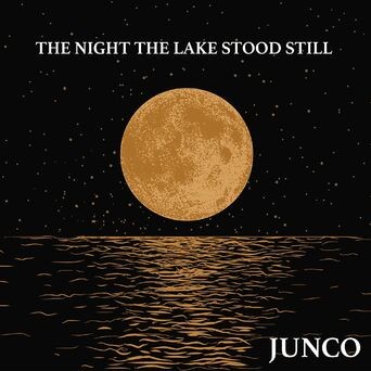 The Night the Lake Stood Still