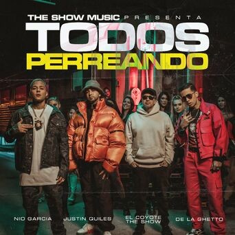 Todos Perreando (feat. De La Ghetto)