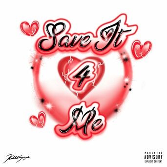 Save It 4 Me (Radio Edit)