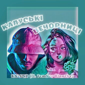 Kalus'ki vechornici (feat. Tember Blanche) (feat. Tember Blanche)