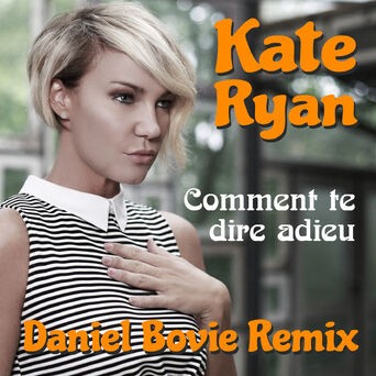 Comment Te Dire Adieu (Daniel Bovie Remix)