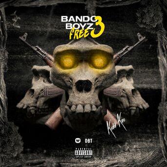 Bando Boyz Free 3