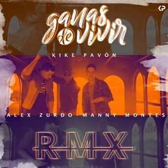 Ganas de Vivir (Remix)